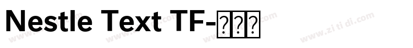 Nestle Text TF字体转换